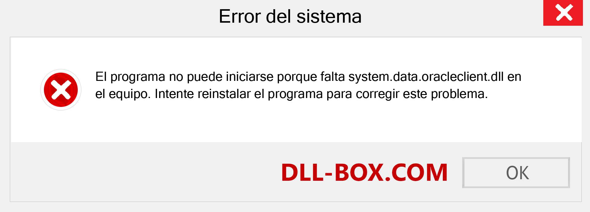 ¿Falta el archivo system.data.oracleclient.dll ?. Descargar para Windows 7, 8, 10 - Corregir system.data.oracleclient dll Missing Error en Windows, fotos, imágenes